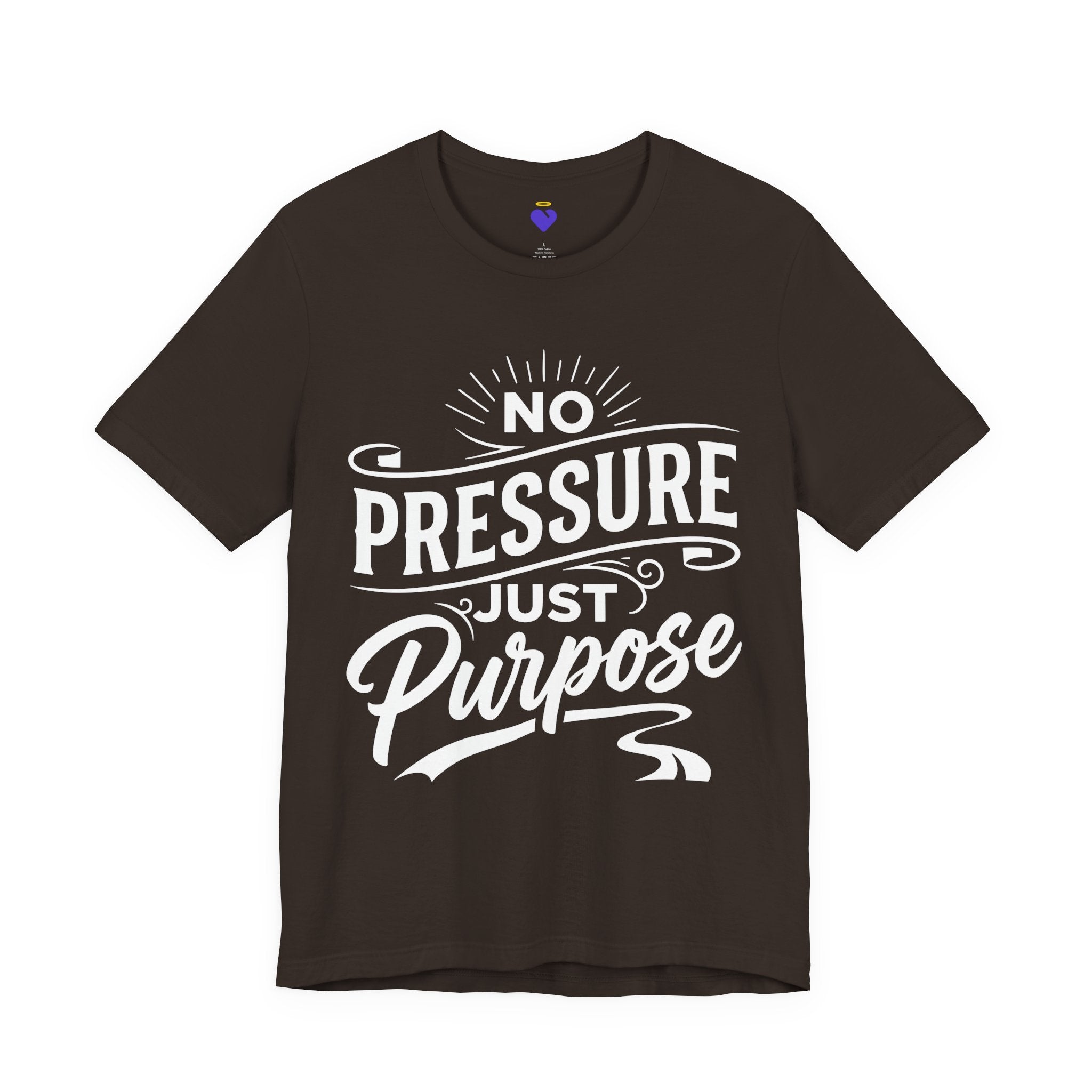 No Pressure Just Purpose T-Shirt | Unisex Jersey Short Sleeve