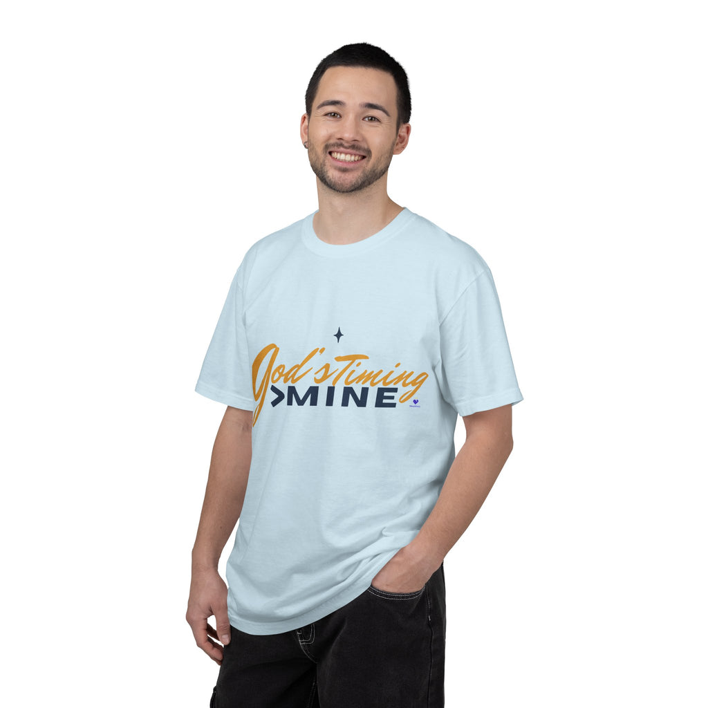 God's Timing > Mine | Unisex Garment-Dyed T-Shirt