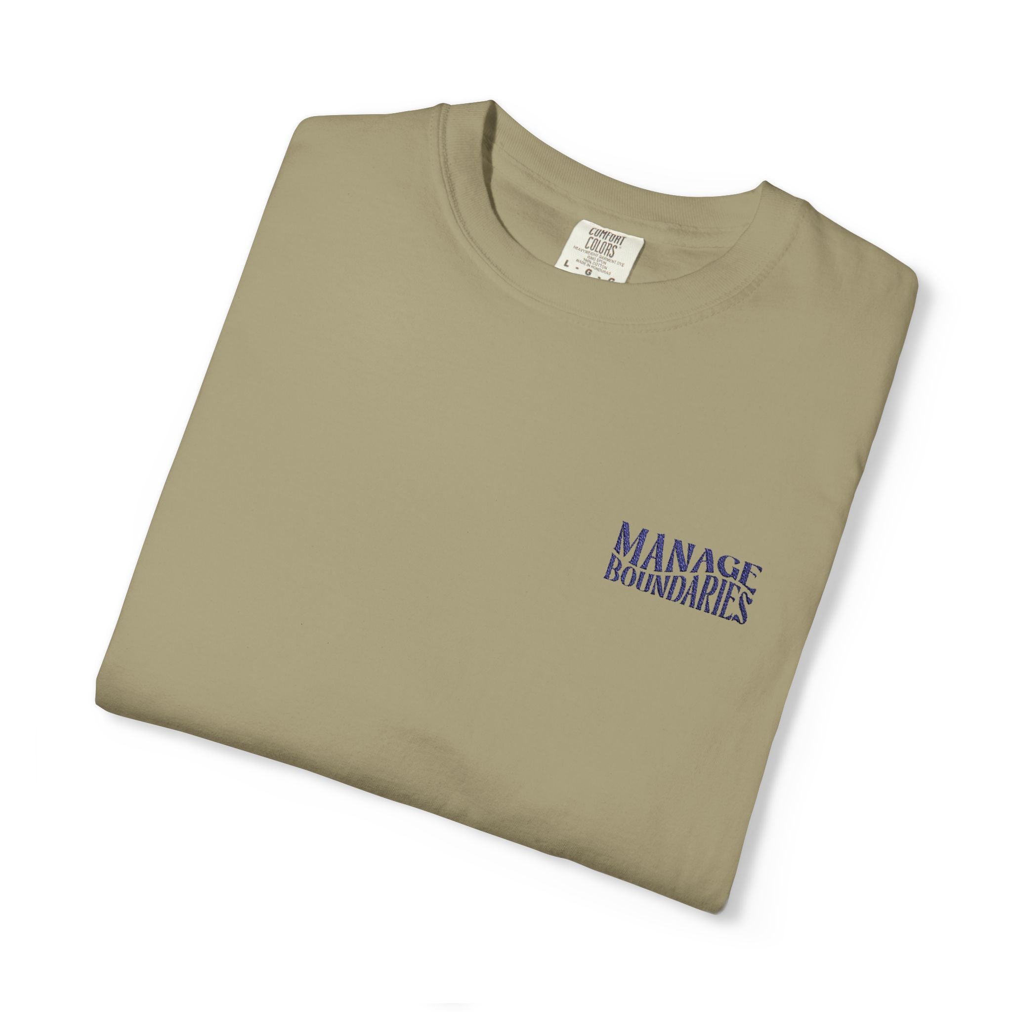 Manage Boundaries | Embroidered Garment-Dyed T-Shirt