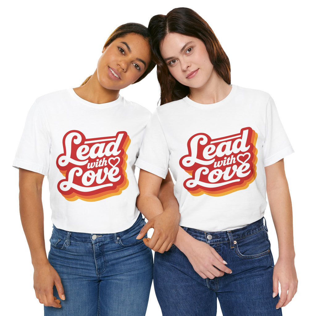 Lead with Love — Unisex Classic Jersey Short Sleeve T-Shirt