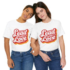 Lead with Love — Unisex Classic Jersey Short Sleeve T-Shirt
