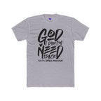God I Don’t Need Space  | Unisex Premium Cotton T-Shirt