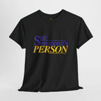 Be Someone's Person T-Shirt | Unisex Classic T-Shirt