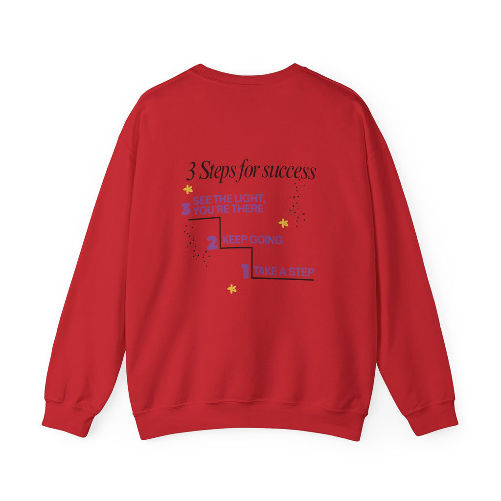3 Steps for Success - Crewneck Sweatshirt