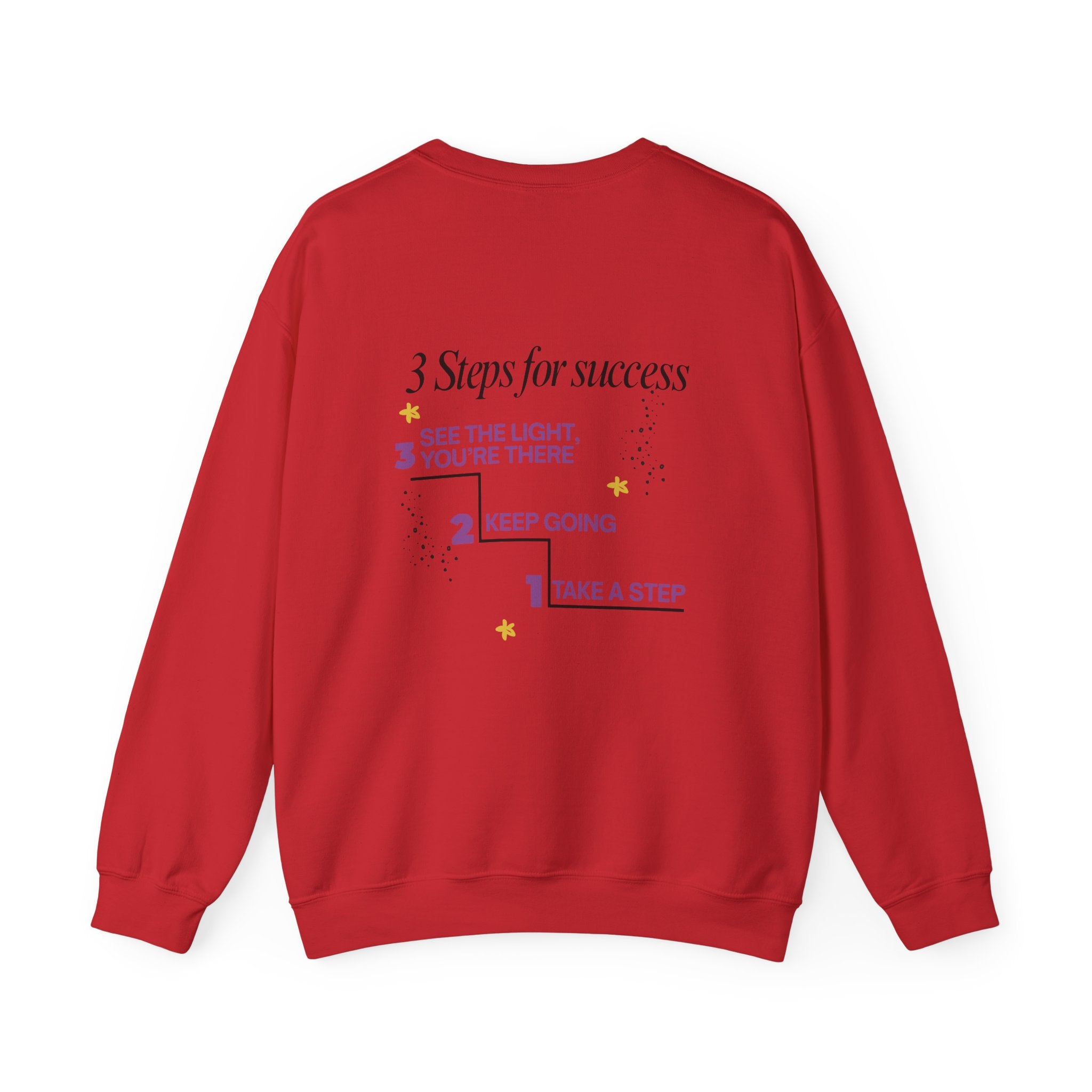 3 Steps for Success - Crewneck Sweatshirt