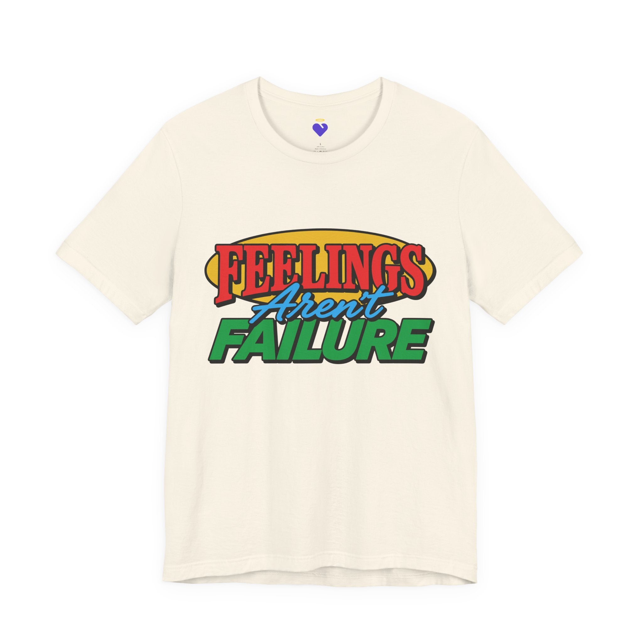 Feelings Aren't Failure | Unisex Jersey Short Sleeve