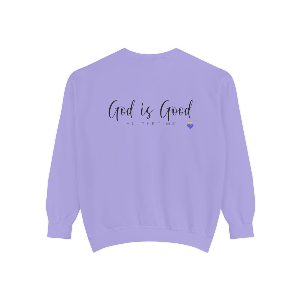 God is Good | Unisex Garment-Dyed Sweatshirt