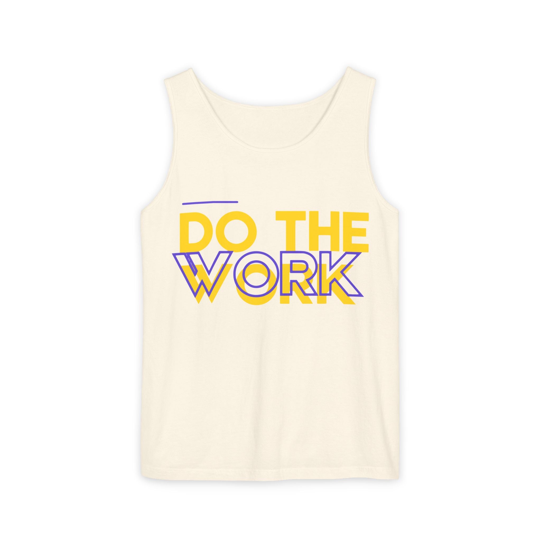 Do The Work | Unisex Garment-Dyed Tank Top