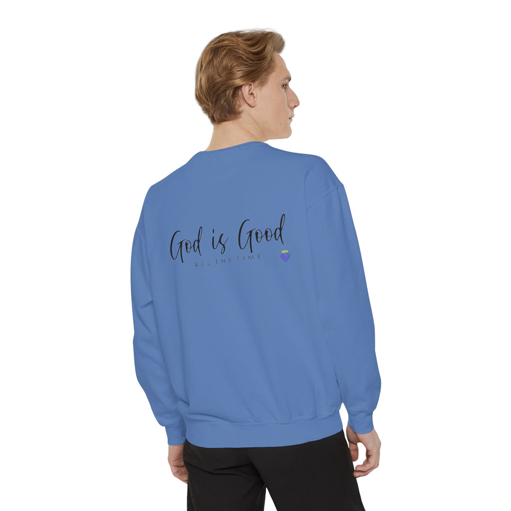 God is Good | Unisex Garment-Dyed Sweatshirt