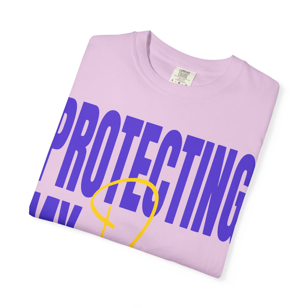 Protecting My Peace | Unisex Garment-Dyed T-Shirt T-Shirt - HeartHalo