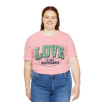 Love is not Disposable | Unisex Jersey Short Sleeve T-Shirt