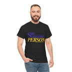 Be Someone's Person T-Shirt | Unisex Classic T-Shirt