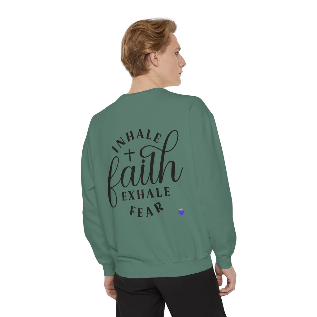 Inhale Faith | Unisex Dyed Sweatshirt
