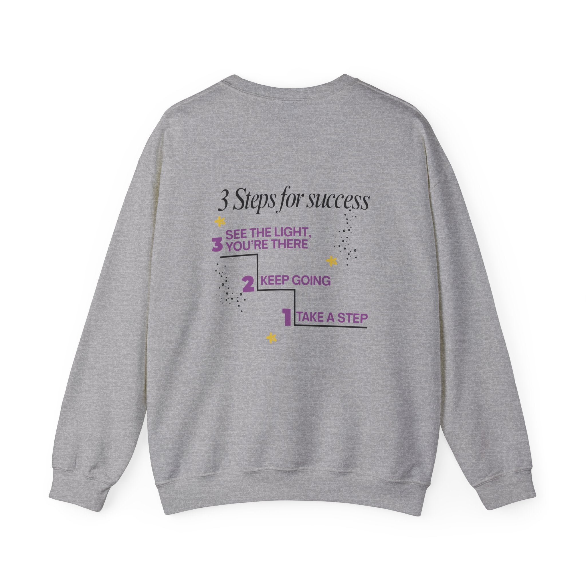 3 Steps for Success - Crewneck Sweatshirt