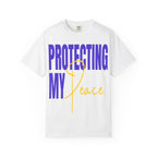 Protecting My Peace | Unisex Garment-Dyed T-Shirt T-Shirt - HeartHalo