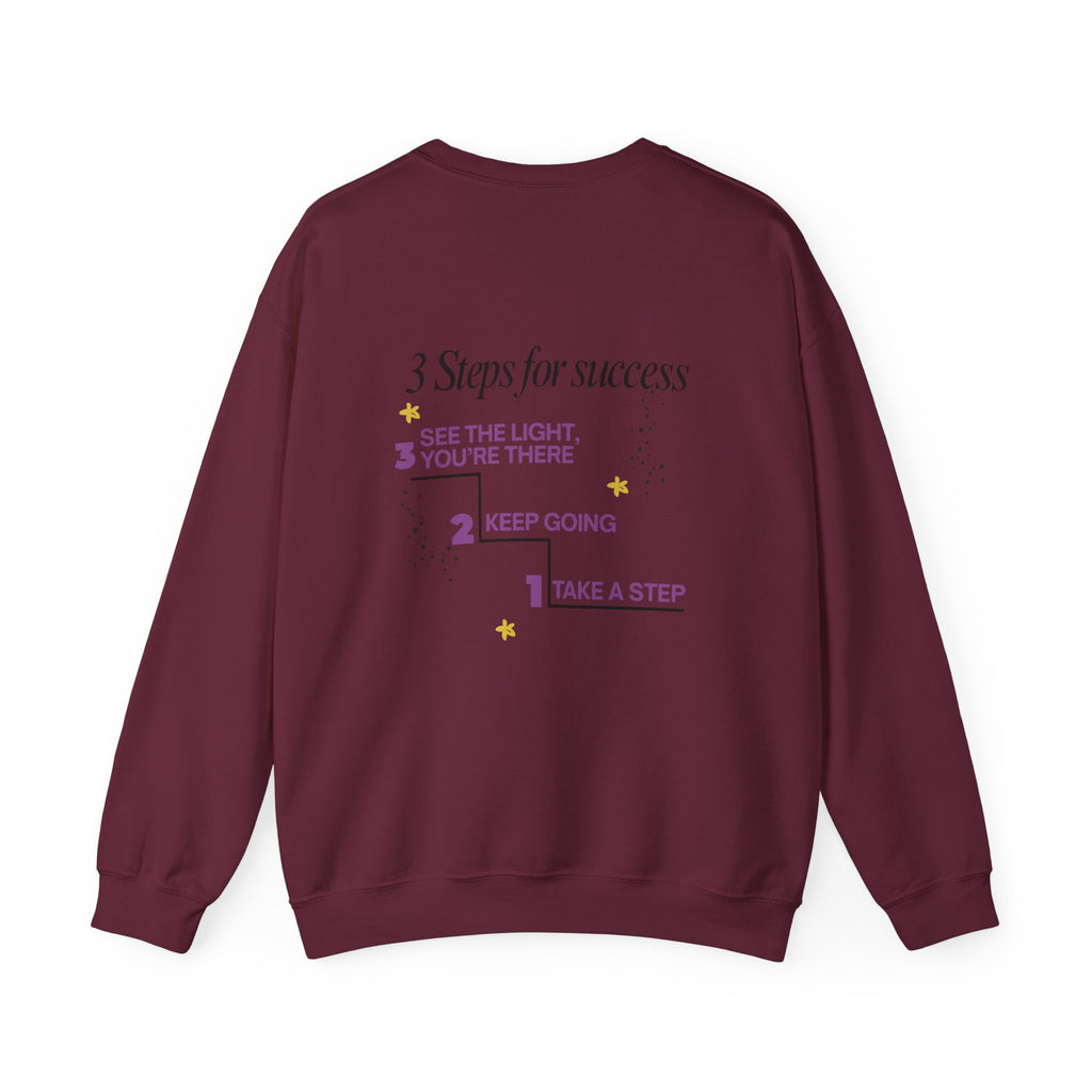 3 Steps for Success - Crewneck Sweatshirt