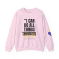 I can do all Things | Crewneck Sweatshirt