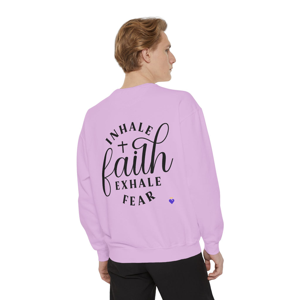Inhale Faith | Unisex Dyed Sweatshirt