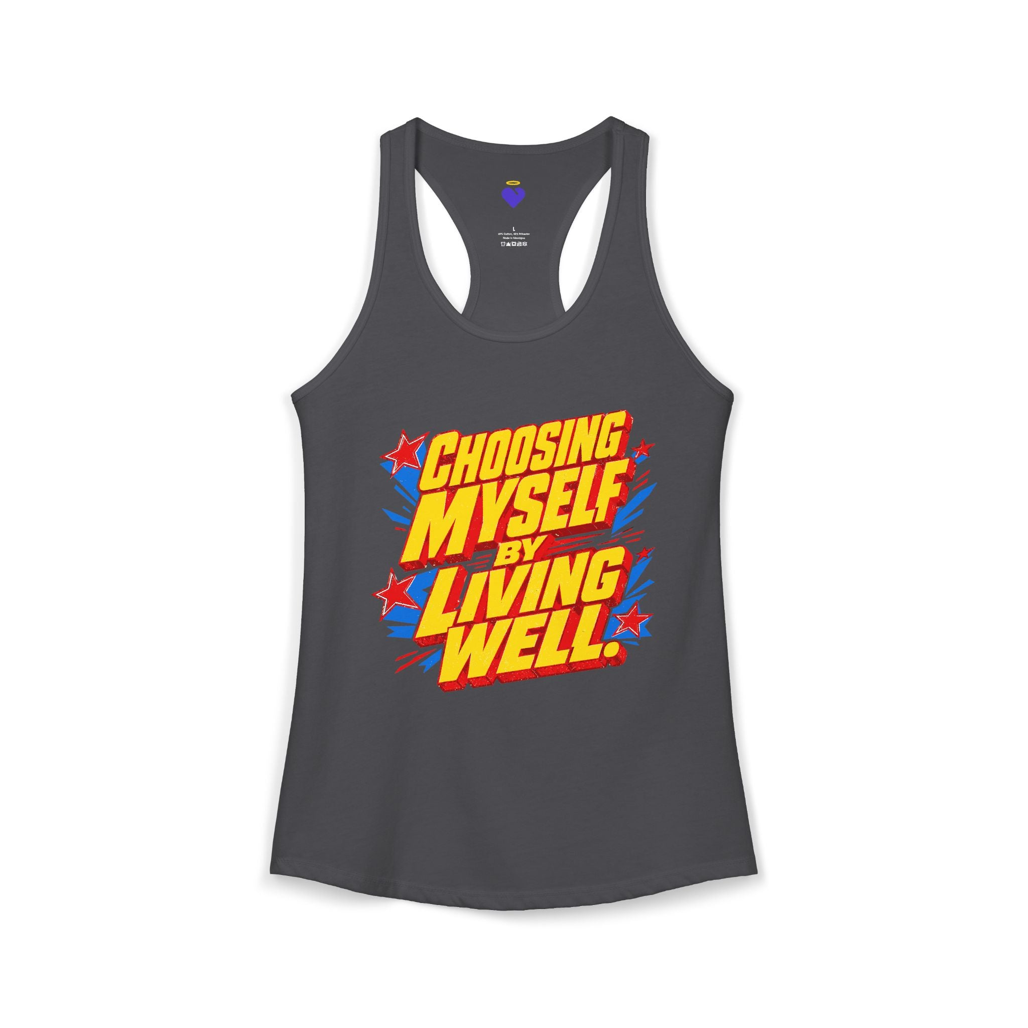 Choosing Myself by Living Well | Women's Racerback Tank Top