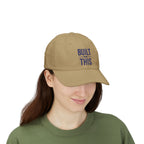 Built For This | Embroidered Unisex Classic Dad Hat