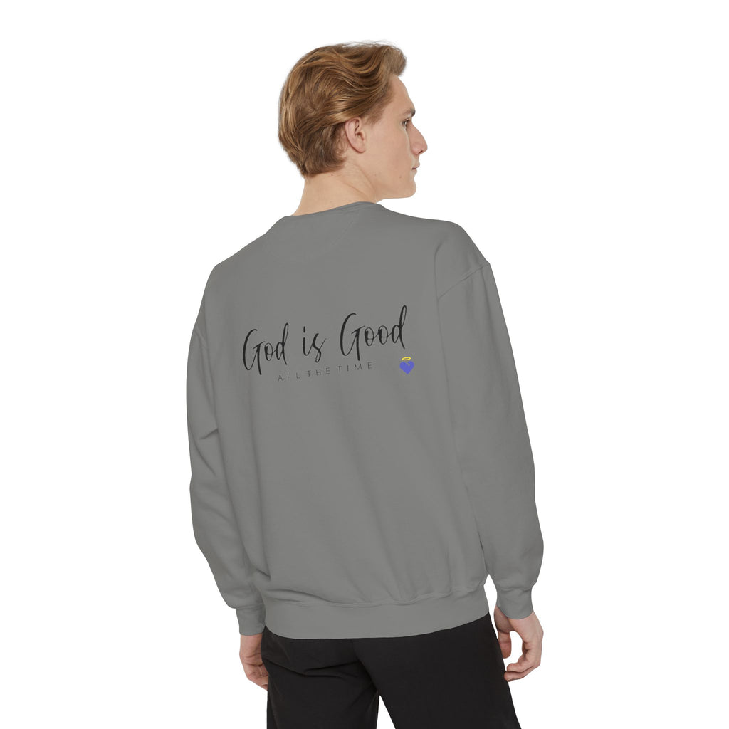 God is Good | Unisex Garment-Dyed Sweatshirt