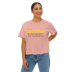 Do The Work | Women's Boxy Crop Top