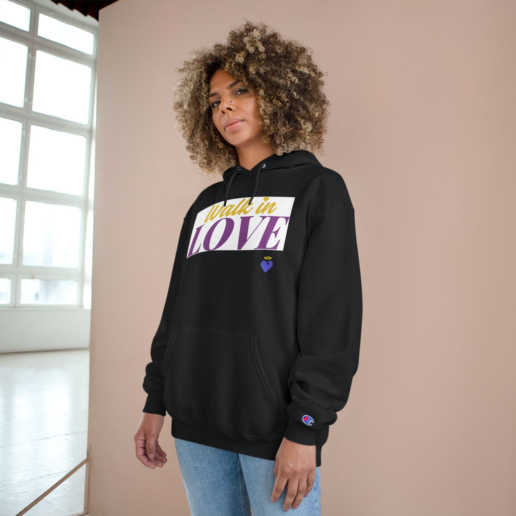 Walk in Love | Champion Hoodie