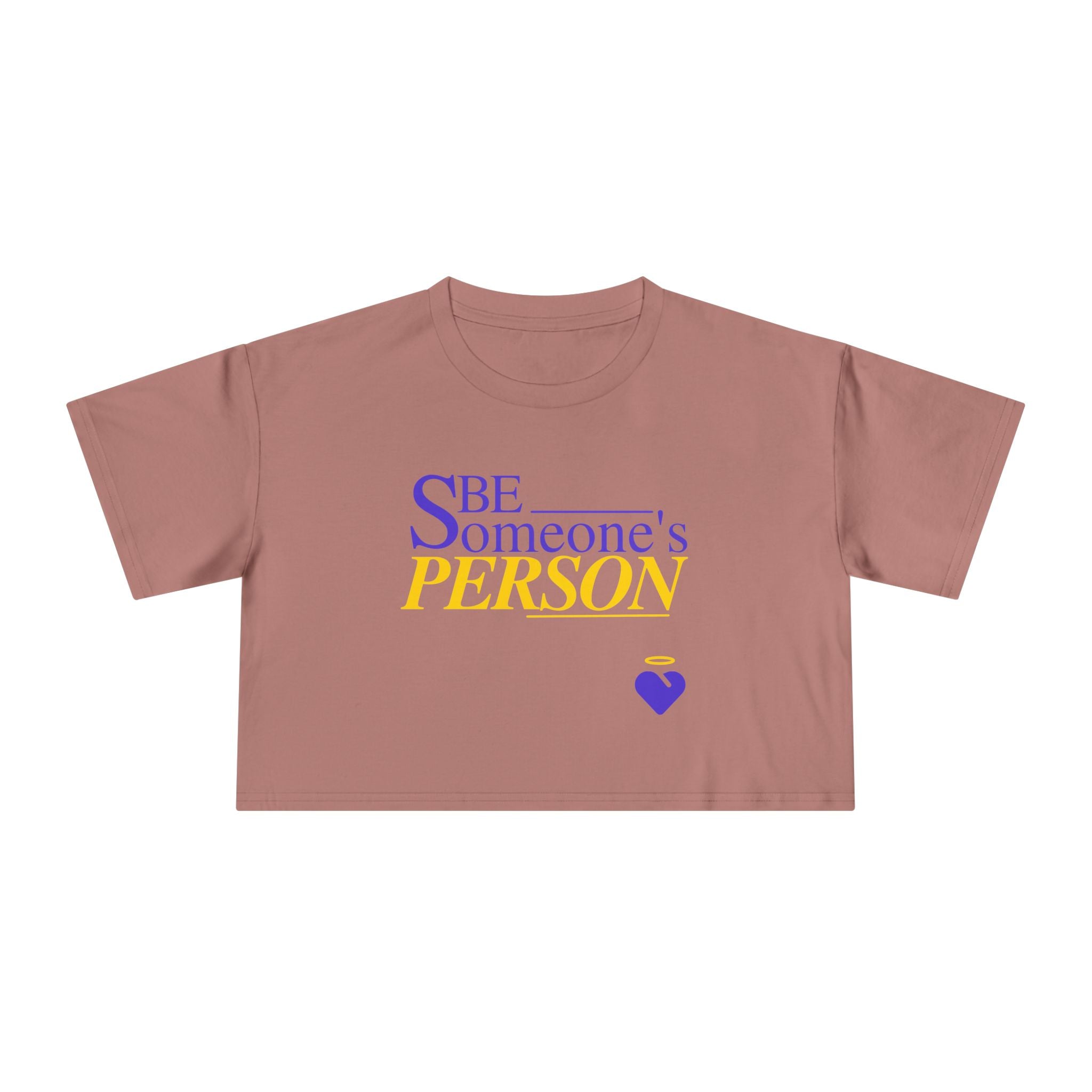 Be Someone's Person - Women's Crop Top