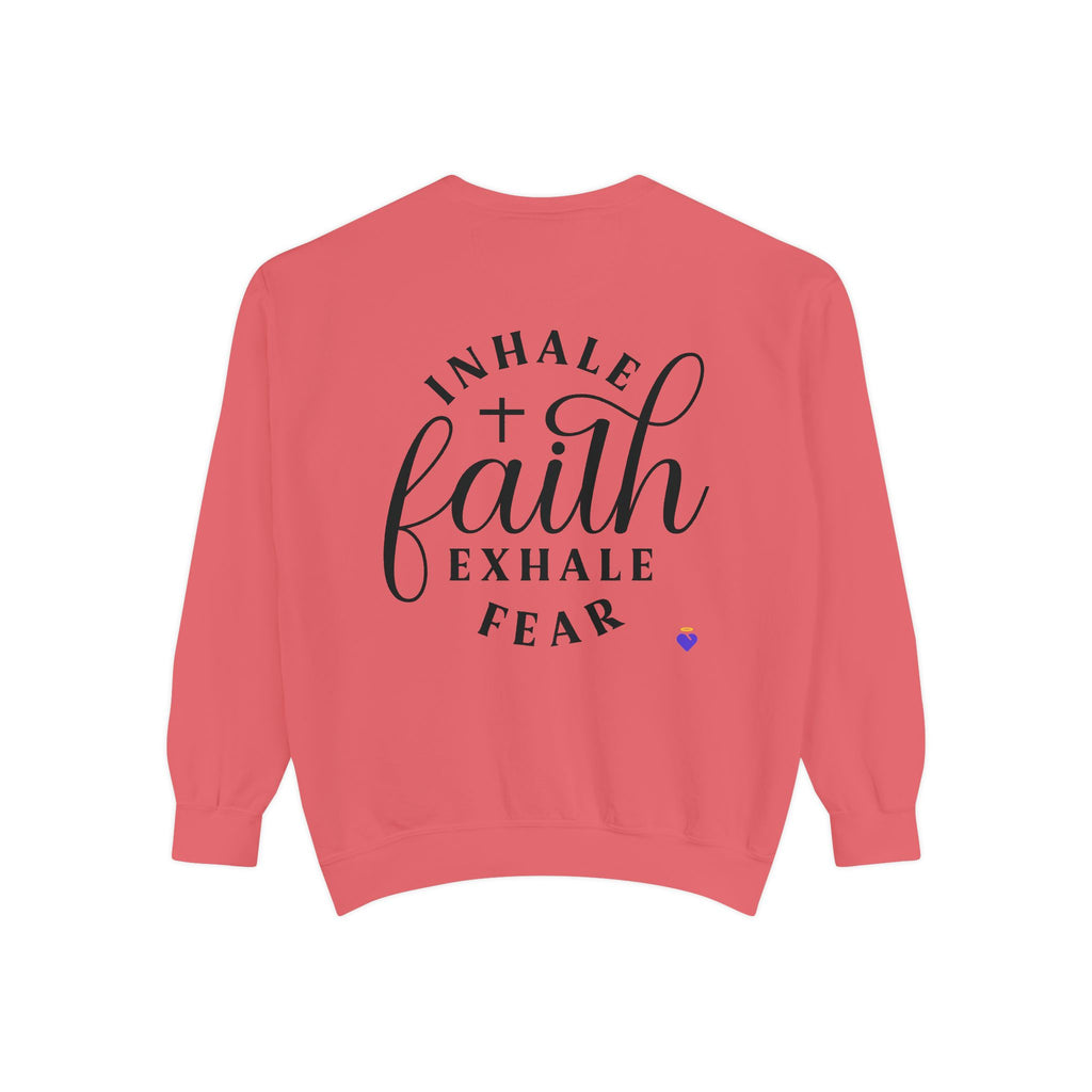 Inhale Faith | Unisex Dyed Sweatshirt