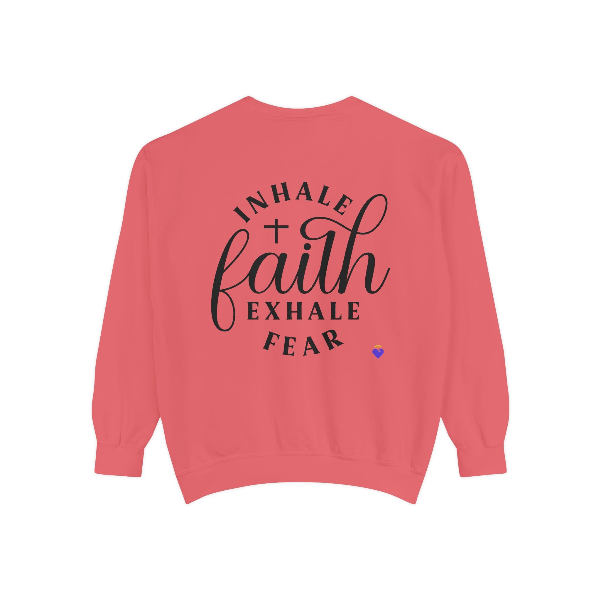 Inhale Faith | Unisex Dyed Sweatshirt