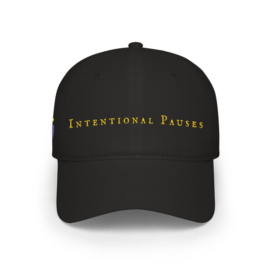 Intentional Pauses - Embroidered Low Profile Baseball Cap