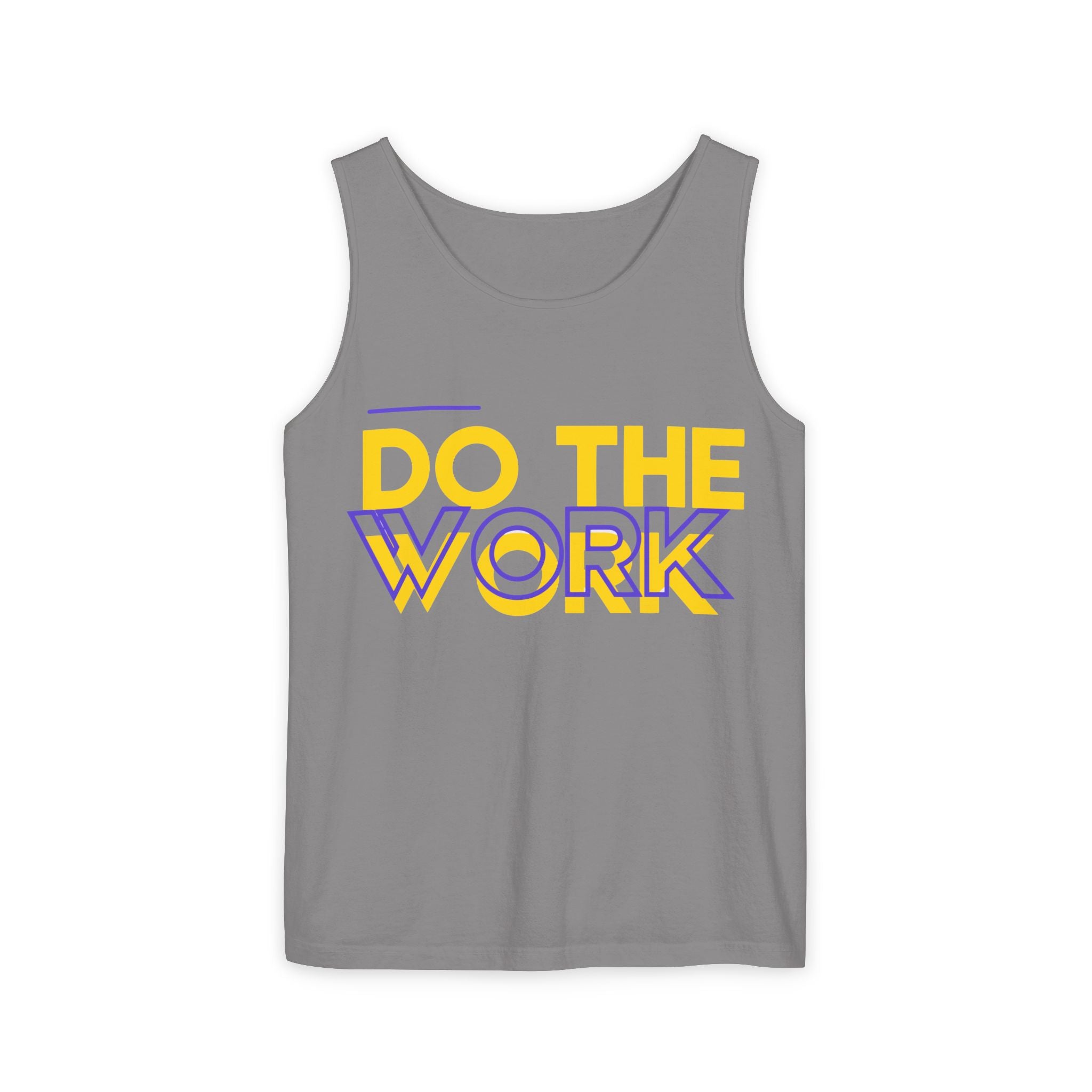 Do The Work | Unisex Garment-Dyed Tank Top