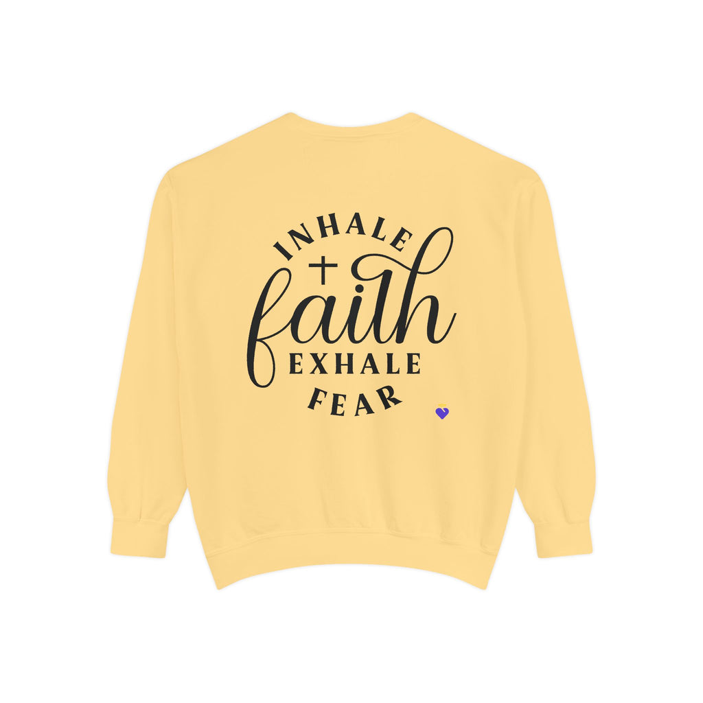 Inhale Faith | Unisex Dyed Sweatshirt