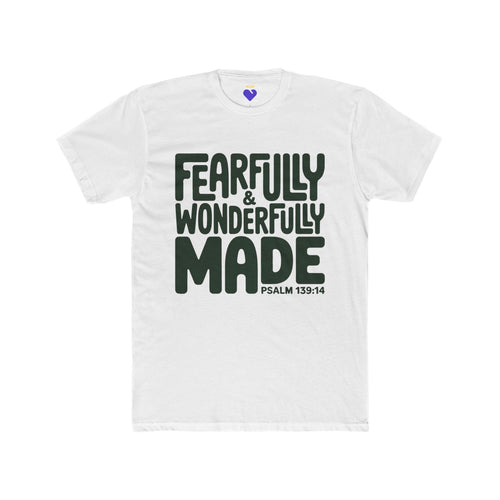 Fearfully & Wonderfully Made — Psalm 139:14 Inspirational Tee