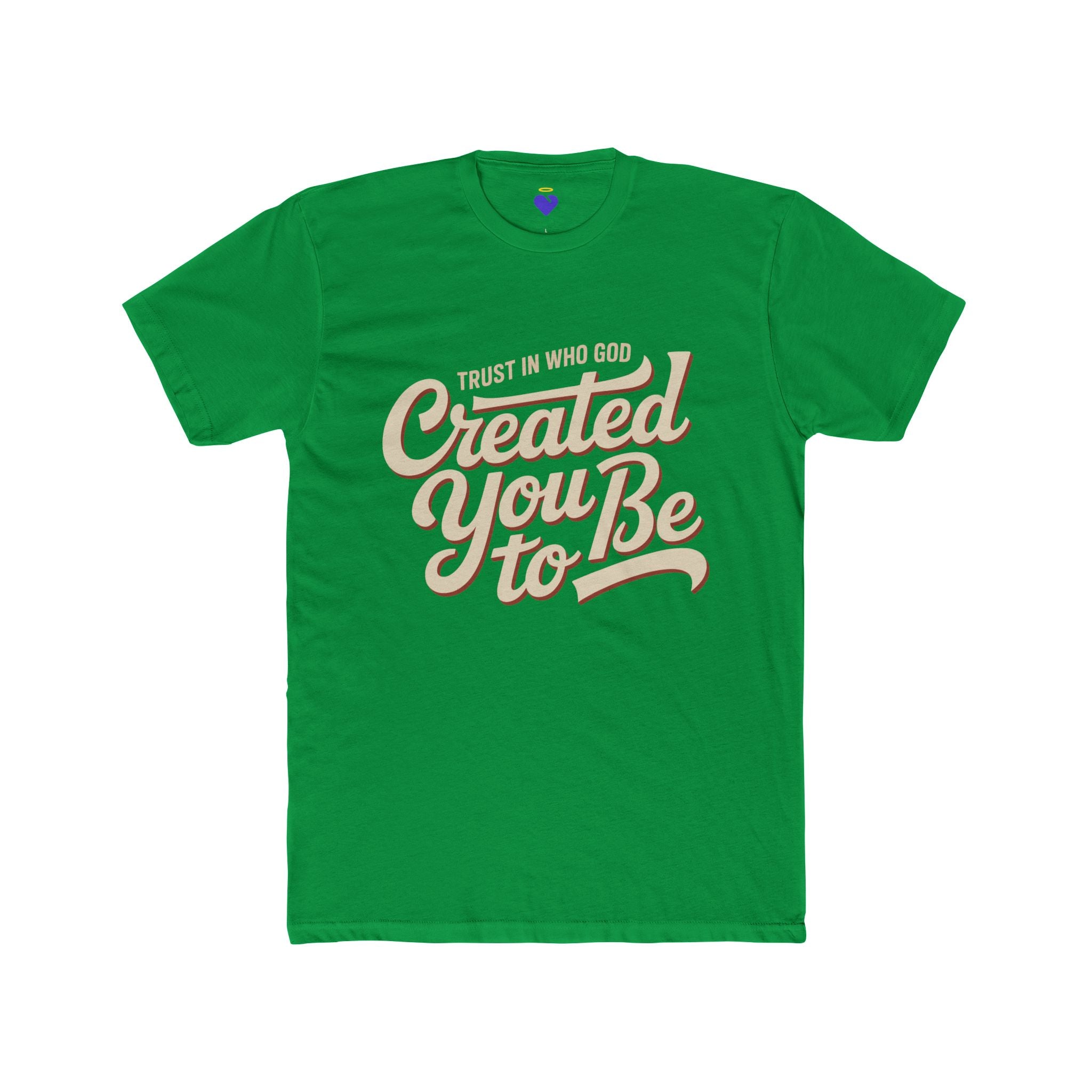 Trust in Who God Created You To Be T-Shirt | Unisex Premium Cotton T-Shirt