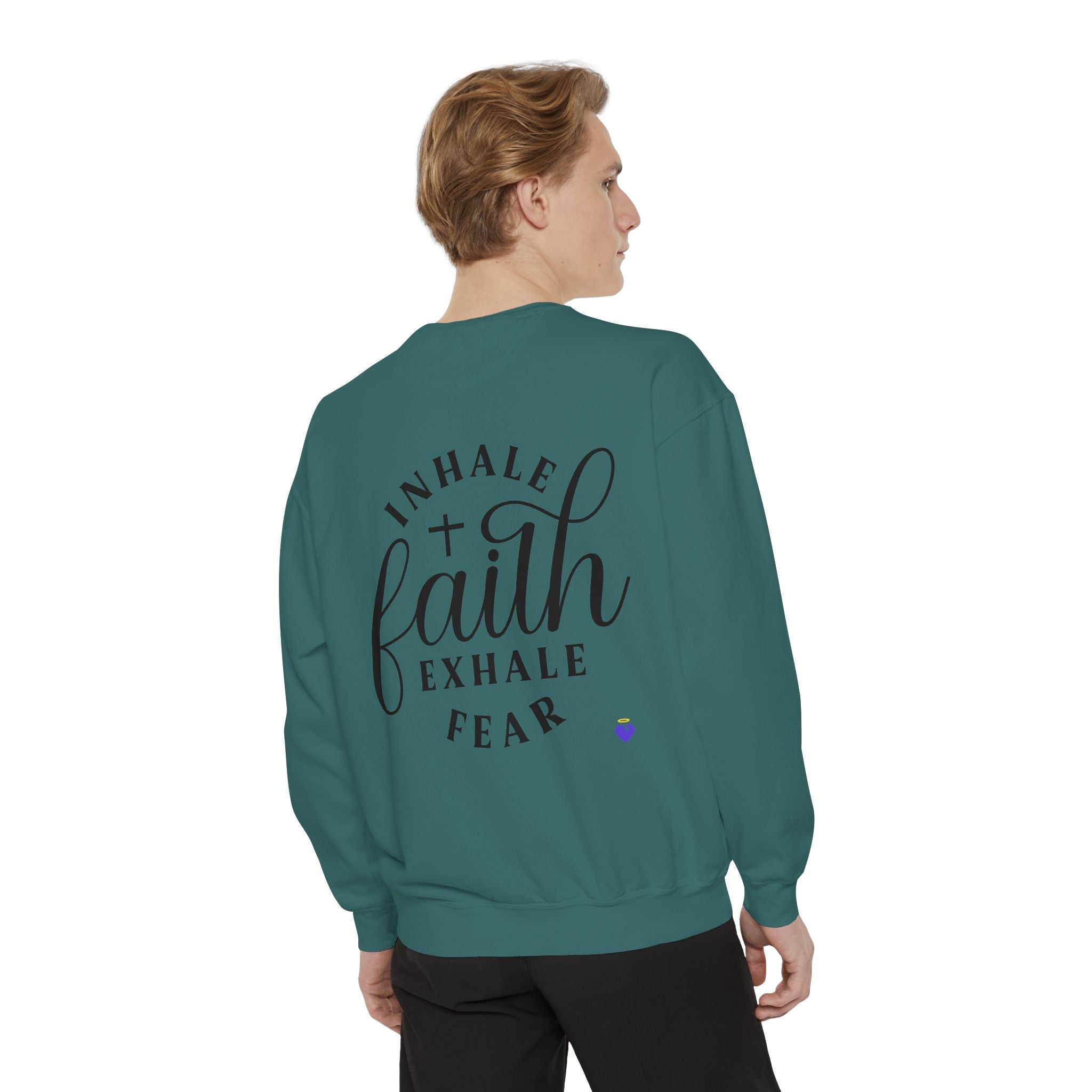 Inhale Faith | Unisex Dyed Sweatshirt