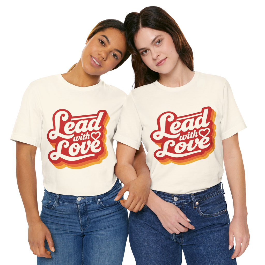 Lead with Love — Unisex Classic Jersey Short Sleeve T-Shirt