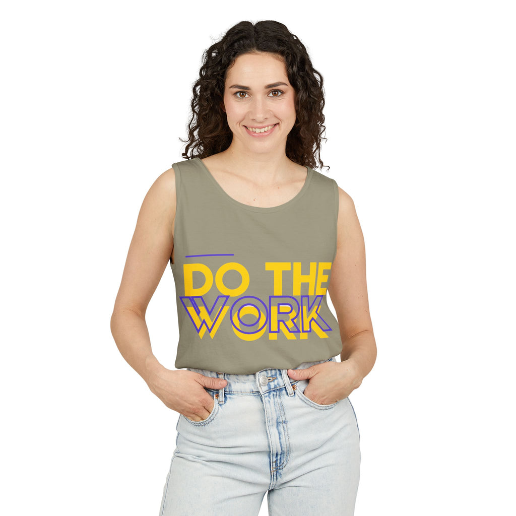 Do The Work | Unisex Garment-Dyed Tank Top
