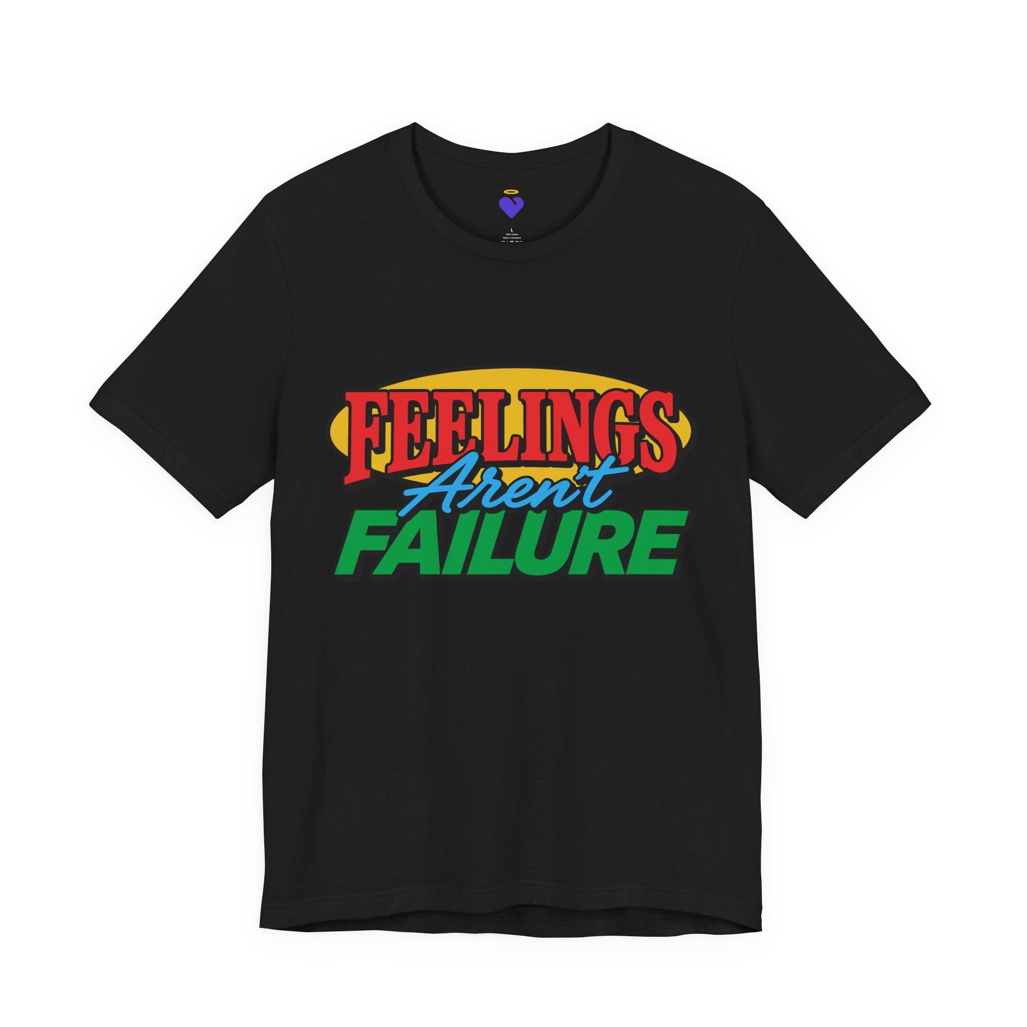 Feelings Aren't Failure | Unisex Jersey Short Sleeve