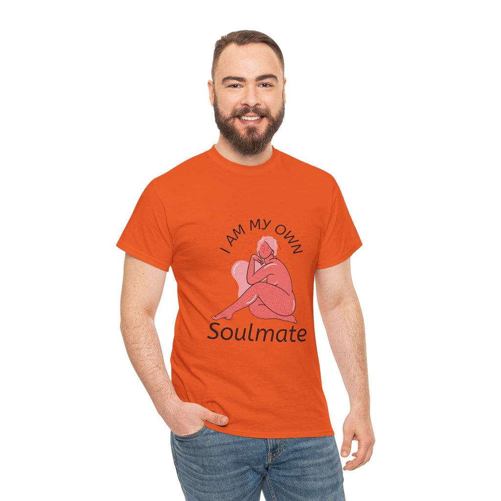 I Am My Own Soulmate - Unisex Heavy Cotton T-Shirt (Round Neck)