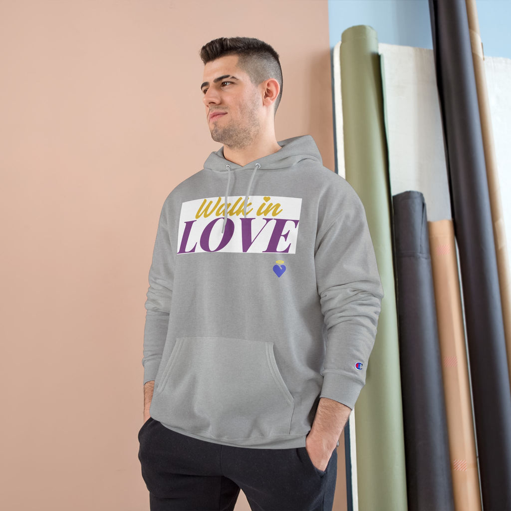 Walk in Love | Champion Hoodie
