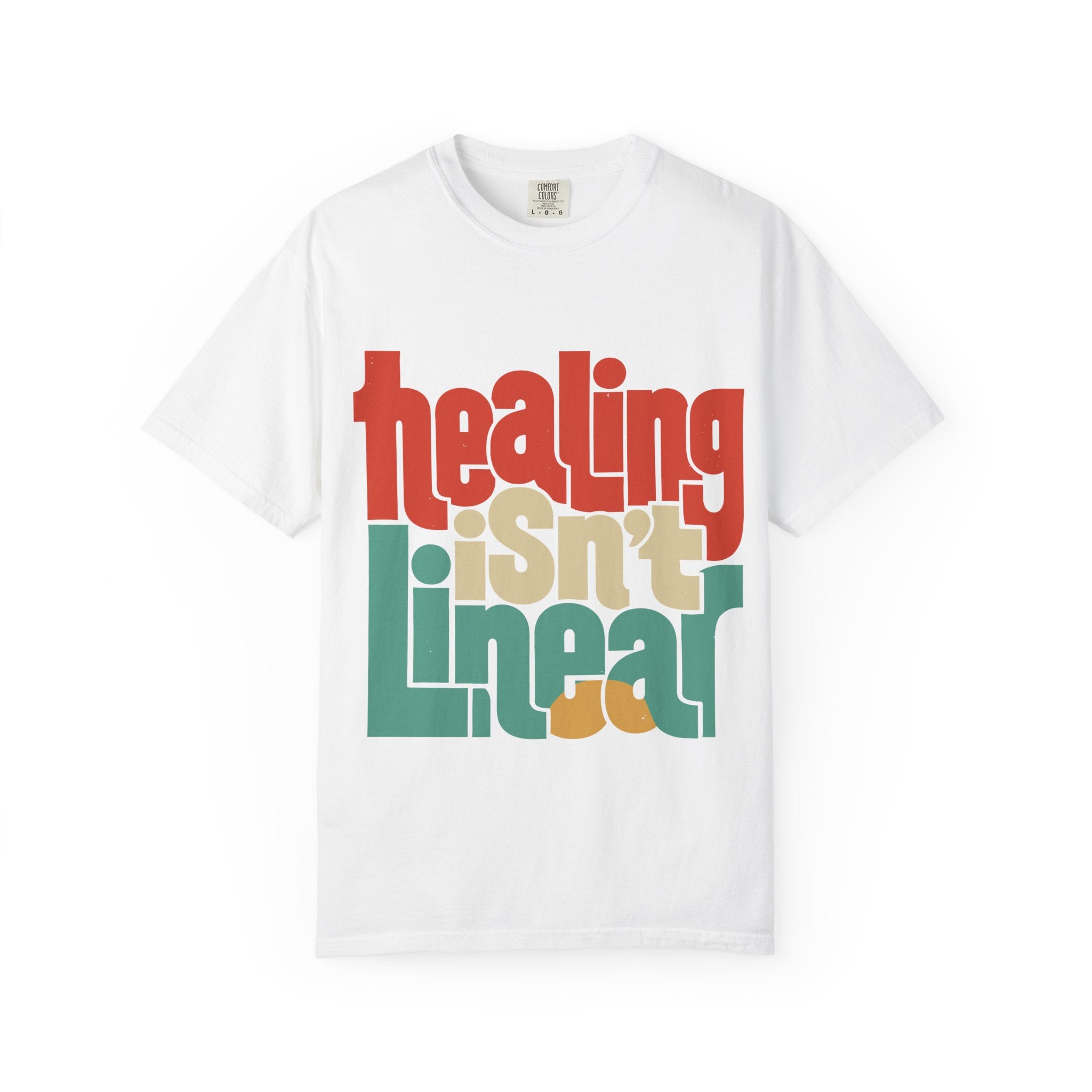 Healing Isn't Linear | Unisex Garment-Dyed T-Shirt