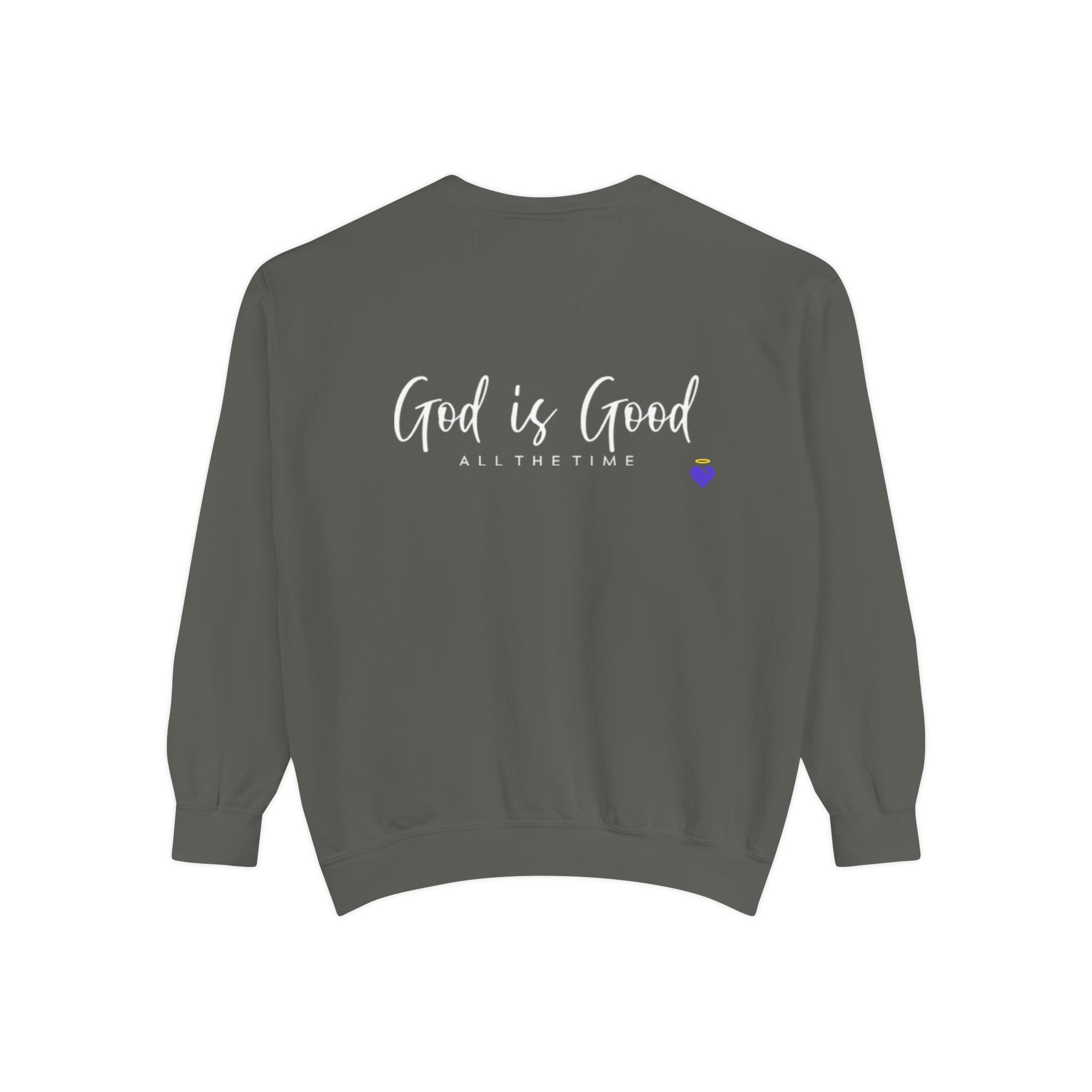 God is Good | Unisex Garment-Dyed Sweatshirt