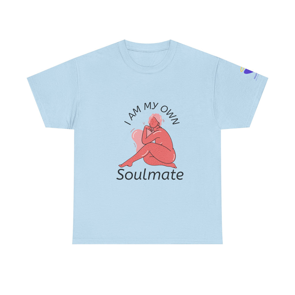 I Am My Own Soulmate - Unisex Heavy Cotton T-Shirt (Round Neck)