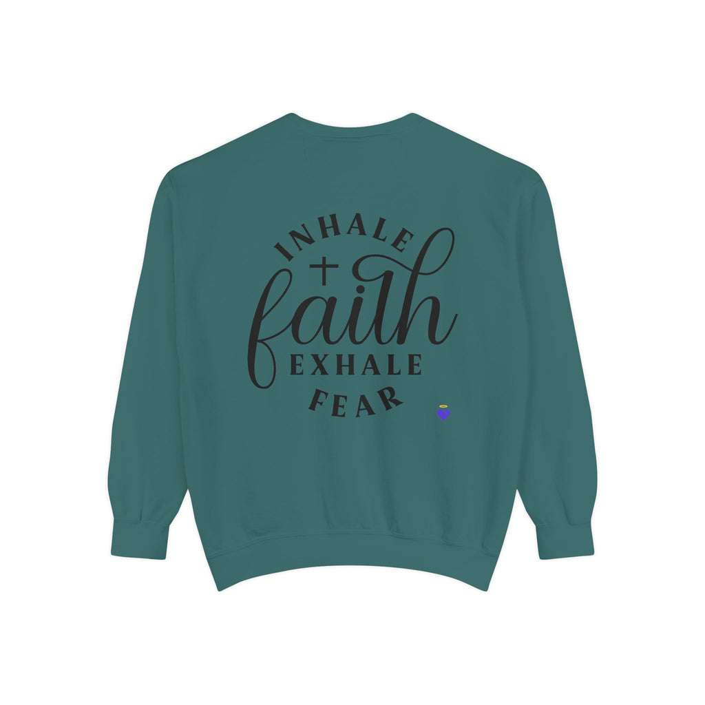 Inhale Faith | Unisex Dyed Sweatshirt