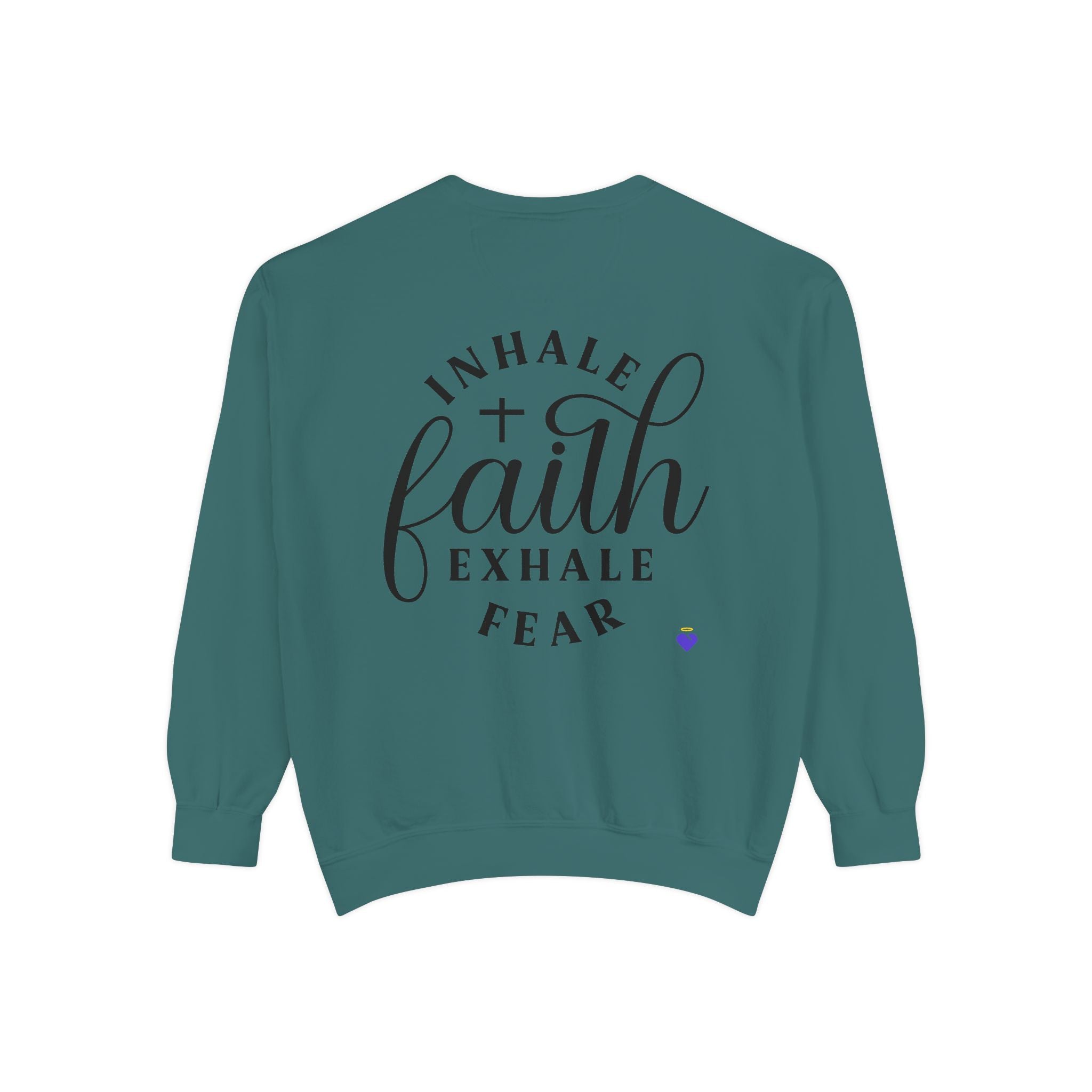 Inhale Faith | Unisex Dyed Sweatshirt