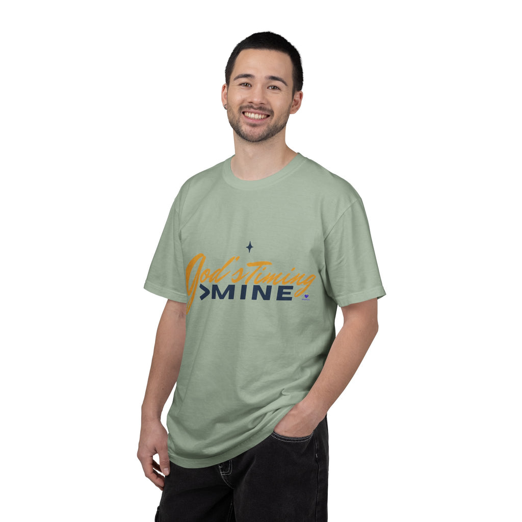 God's Timing > Mine | Unisex Garment-Dyed T-Shirt