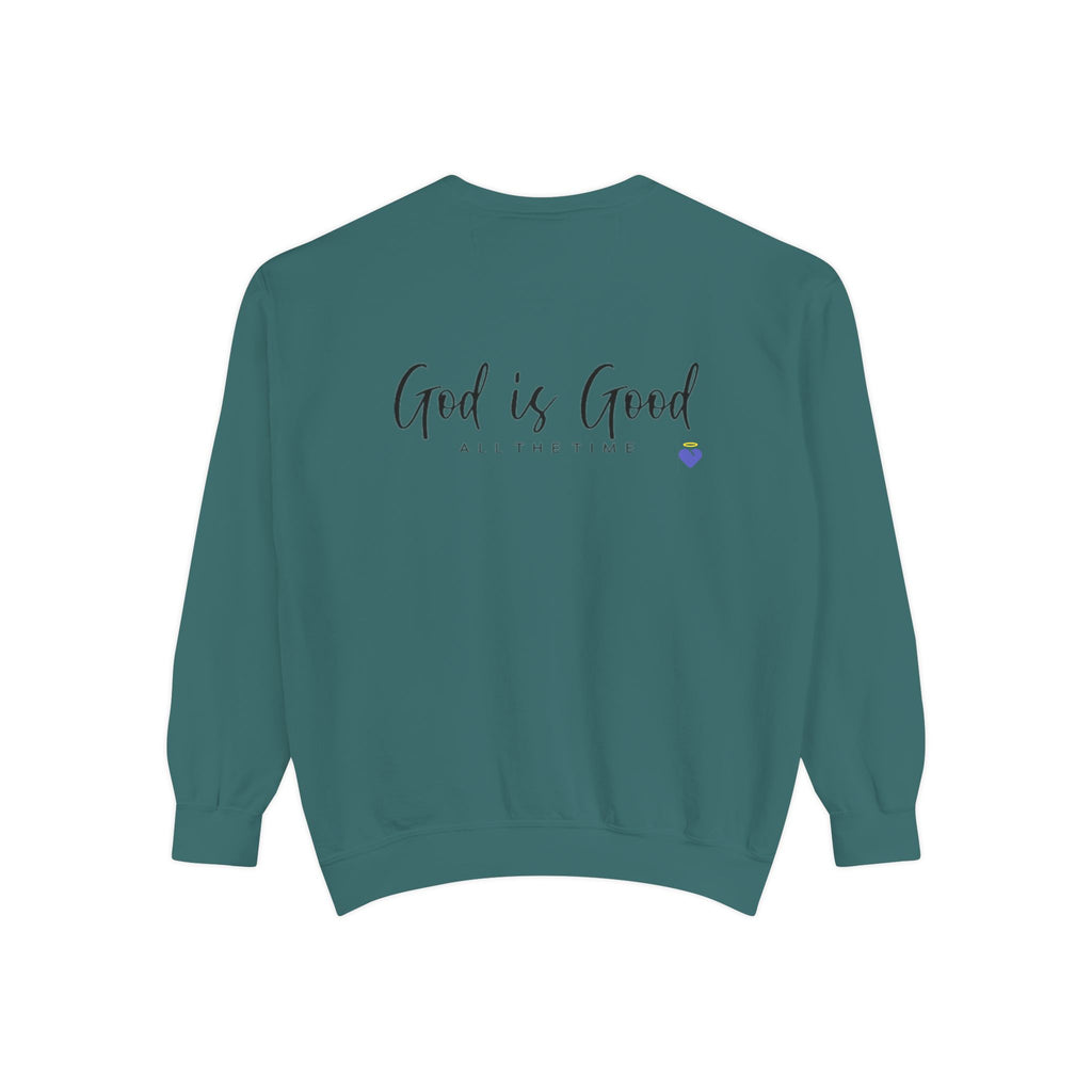 God is Good | Unisex Garment-Dyed Sweatshirt
