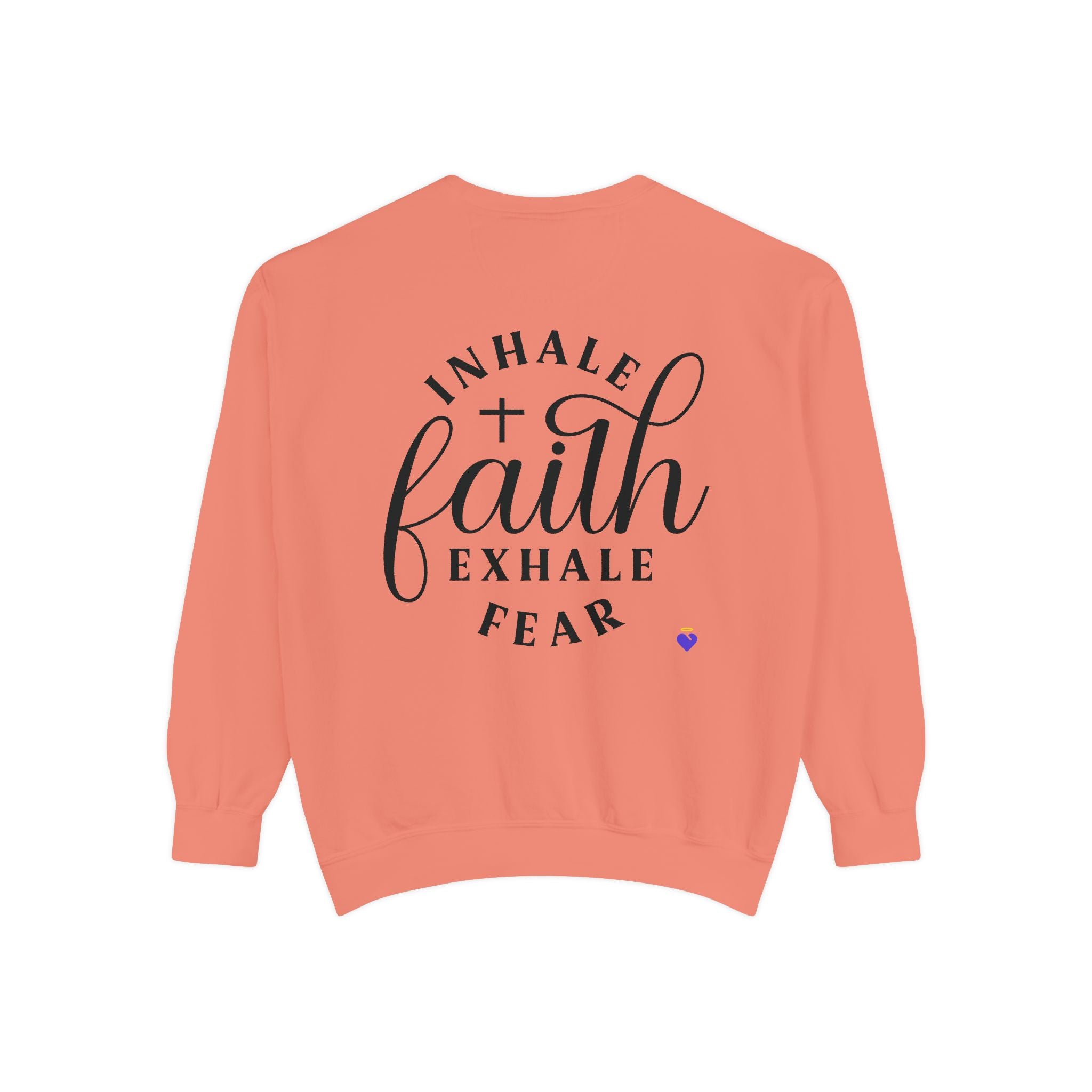 Inhale Faith | Unisex Dyed Sweatshirt