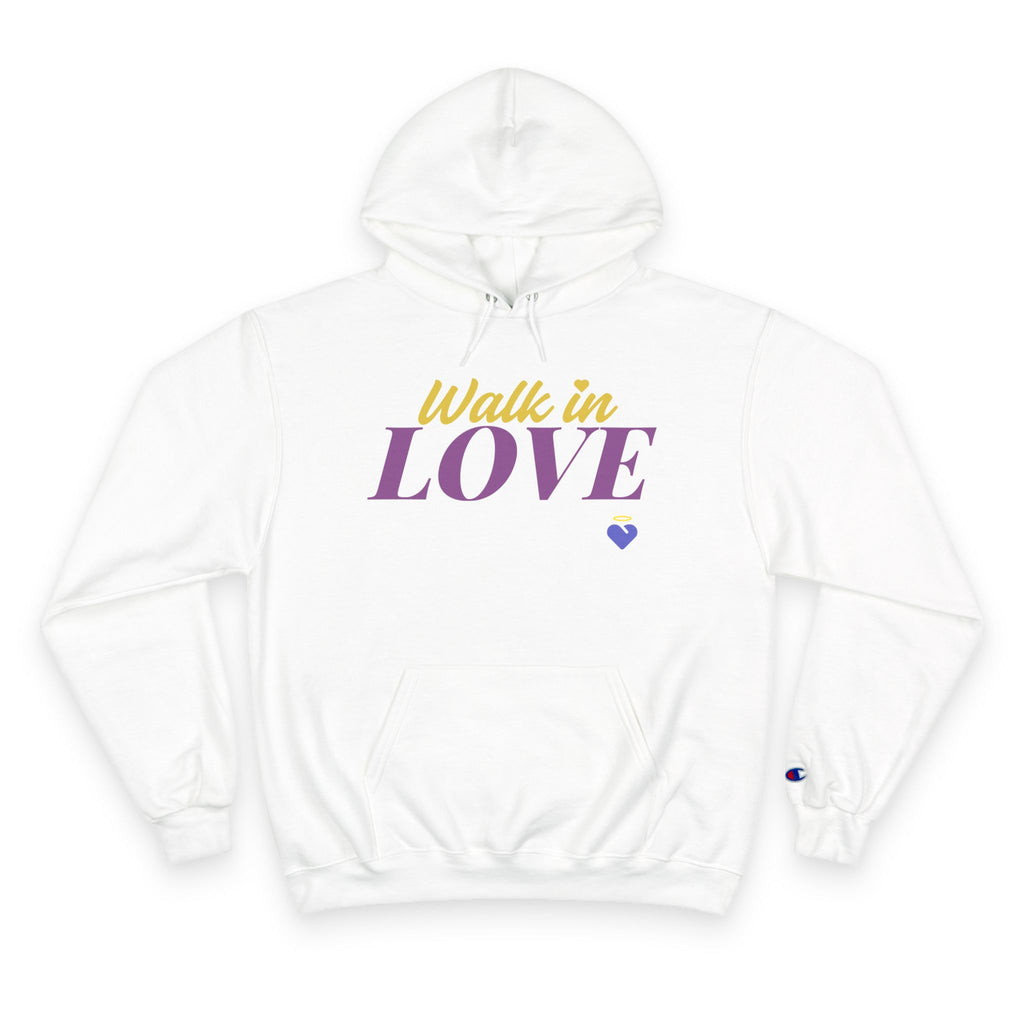 Walk in Love | Champion Hoodie